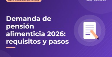 Demanda de pensión alimenticia 2026: requisitos y pasos