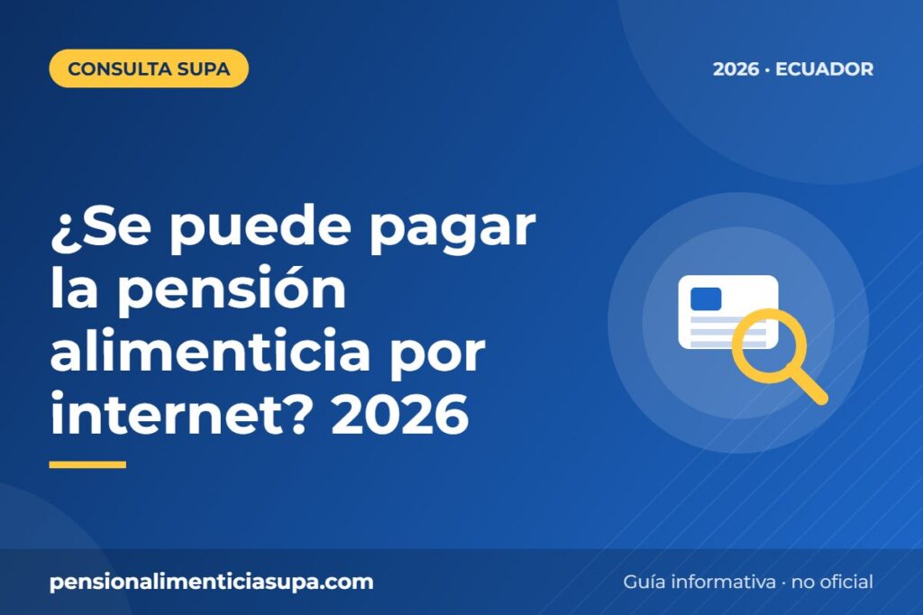 ¿Se puede pagar la pensión alimenticia por internet? 2026