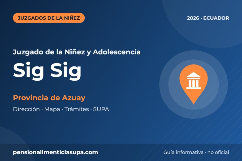 Juzgado de la Niñez y Adolescencia en Sig Sig