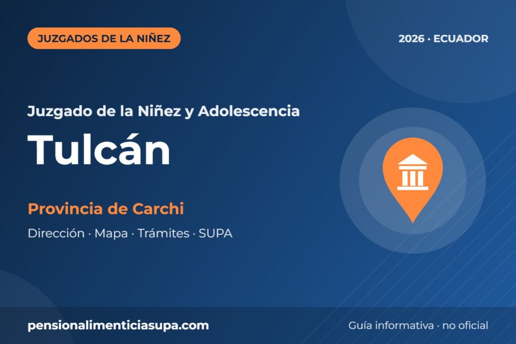 Juzgado de la Niñez y Adolescencia en Tulcán